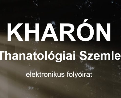 KHARÓN Thanatológiai Szemle elektronikus folyóirat